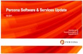 Percona Software & ServicesUpdate ... Whatâ€™s new with Percona Software What are we working on Percona