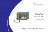 CDRS-200 FlexSet - User Guide (Version 14.67) · The information contained in this document is proprietary and is subject to all relevant copyright, patent and other laws protecting