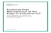 Enabling Data Management at the Edge in Industrial IoT · Data Analytics ... providing data center-level capabilities at the edge that delivers immediate insight from IoT data. ...