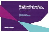 2015 Canadian Incentive and Rewards Trends Study€¦ · The 2015 Canadian Incentive and Rewards Trends Study Motivation is contingent on employees receiving rewards they truly value.