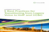 GOVERNMENT WHITE PAPER 5 Best Practices for …...overnent hite Paper 5 Best Practices for Transitioning from Legacy Voice to VoIP and UC&C 1 5 Best Practices for ... simplicity from