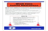 Work Zone Safety Awareness - Indiana · safety in mind. Motorists and pedestrians have a responsibility to be alert, obey traffic laws and signs, and use common sense to safely navigate