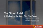 The Citizen Portal - tcmamanagementclinic.org · The Citizen Portal A Window into the Smart City of the Future ... Sciens Consulting –Overview ... Focus is stable people, process