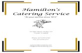 Hamilton’s Catering Service - WordPress.com · 2018-12-21 · Hamilton’s Catering Service, Inc. the Monday prior to your event. Otherwise, the guests count listed on the signed