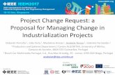 Project Change Request: a Proposal for Managing Change in Industrialization Projectspessoais.dps.uminho.pt/anabelat/objectos/IEEM 2017... · 2018-08-30 · Project Change Request: