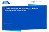 Civil Service Reform Plan Progress Report...Civil Service Reform Plan – Progress Report . Increasing the pace . Since the publication of “The Civil Service Reform Plan” in 2012,