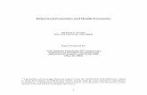 Behavioral Economics and Health Economics · 2015-07-28 · Behavioral Economics and Health Economics Richard G. Frank* Harvard University and NBER Paper Prepared for Yrjö Jahnsson