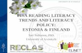 PISA READING LITERACY TRENDS AND LITERACY ...PISA READING LITERACY TRENDS AND LITERACY POLICY: ESTONIA & FINLAND UNIVERSITY OF JYVÄSKYLÄ Outline of the presentation 1. Overview of