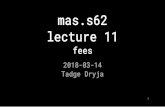mas.s62 lecture 11 - MIT OpenCourseWarebyte", one satoshi being 0.00000001 prioritize based on tx size as space is limited unrelated to amount transferred; fee is "flat" 6 fee market