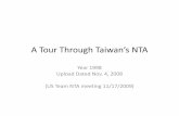 A Tour Through Taiwan NTAA Tour Through TaiwanTaiwan s ’s NTA Year 1998 Upload Dated Nov. 4, 2008 (US Team NTA meeting 11/17/2009) LCD TAIWAN 1998 14 1.6 (Dotted line is US 2003)