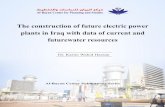 The construction of future electric power plants in Iraq ...The construction of future electric power 3 1.Introduction Approximately 68% of the Tigris River basin revenues and 97%