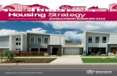 Housing Strategy - Queensland · their homes than ever before. Our consultation program was inundated with calls for reform to rental arrangements in Queensland to ensure a level
