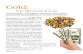 By Ross Norman - Sharps Pixley · The Silk Road Redux Many investors use gold in diversifying their commodity asset allocation strategies, as well as for outright ‘safe haven’