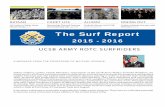 SURF REPORT 2015-2016 - UCSB...physical training endurance training throughout the year, the surfrider battalion continued its traditionally excellent performance in physical training