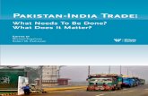Pakistan-India Trade · automobile, iron, and steel sectors). Islamabad pledged to eliminate this negative list entirely by the end of 2012, thereby bringing the two coun - tries