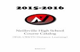 2015-2016 - Neillsville HScourseHandbook.pdf · 2015-2016 Neillsville High School Course Catalog (With CWETN Distance Learning) ... This four-year plan is simply a guide to map out