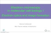 Electron microscopy in molecular cell biology I · Electron microscopy in molecular cell biology I Electron optics and image formation Donnerstag, 3. Juli 14 ... light microscopy
