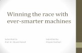 Winning the race with ever-smarter machinesheindl/ebte... · • The Second Machine Age: Work, Progress, and Prosperity in a Time of Brilliant Technologies: By Erik Brynjolfsson,