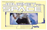 EducatorsGuideto - Smithsonian Institution · Journey to Space is a celebration of space exploration, a tribute to international cooperation in space research and a vision toward