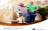 Handicare Freecurve - Lifeway Mobility · Handicare has produced and installed lifts for more than 125 years and has many satisfied and happy users worldwide. Our innovations have