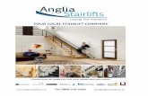 YOUR LOCAL STAIRLIFT COMPANY · YOUR LOCAL STAIRLIFT COMPANY Choice from all makes to suit your needs and your home  Tel: 0800 276 1565 sales@anglia-stairlifts.co.uk