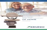 Bruno Stairlifts KEEP THE COMFORT OF HOME · curved stairlifts that allow people to access all levels of their home in comfort. Bruno chairlifts are tested to American, Canadian and