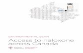 ENVIRONMENTAL SCAN Access to naloxone across Canada · other providers across Canada. Where pharmacies provide ancillary supplies to support safe naloxone administration and overdose