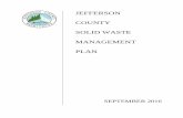 JEFFERSON COUNTY SOLID WASTE MANAGEMENT PLAN · This Jefferson County Solid Waste Management Plan (SWMP) is intended to provide guidance for the solid waste system in Jefferson County.