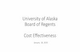 University of Alaska Board of Regents Cost Effectiveness · •Streamlining, standardizing, and automating administrative processes 7. OUR MISSION “The University of Alaska inspires
