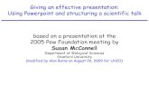 Giving an effective presentation: Using Powerpoint and ... seminar 2010...Powerpoint basics: 3. Layout . The reason for limiting text blocks to two lines is that when the text block
