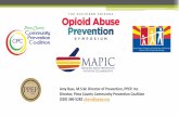 Amy Bass, M.S.W. Director of Prevention, PPEP. Inc ... · Director, Pima County Community Prevention Coalition (520) 360-5282 abass@ppep.org The Rx Drug Misuse and Abuse Prevention