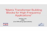 “Matrix Transformer Building Blocks for High Frequency ... 2016 Presentation.pdf · Outline of the presentation 1. Matrix transformers, brief history 2. “String-of-beads” Inductors.