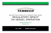 SELECTIVE CATALYTIC REDUCTION (SCR) REGULATORY IMPACT … · SELECTIVE CATALYTIC REDUCTION (SCR) REGULATORY IMPACT ON VESSEL OPERATION ... • Cost-effective global market solutions