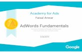 AdWords Fundamentals AdWords Display Certification Faisal Anwar 2/26/2019. AdWords Mobile Certification