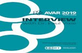 INTERVIEW€¦ · And there’s something we don’t want to happen! So, given the growth in the ... this year’s theme at AVAR is hacker vs counter-hacker, from ... attending a
