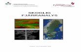 SKOGLIG FJÄRRANALYS · traditional aerial photography interpretation, as well as digital manipulation into three-dimensional point data. Chapter 6 takes up airborne and terrestrial
