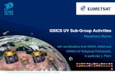 GSICS UV Sub-Group Activities - CEOSceos.org/document_management/Virtual_Constellations/ACC/Meetin… · 14 CEOS Atmospheric Composition Virtual Constellation Meeting (AC-VC) #12