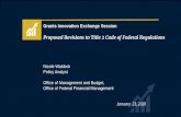 Proposed Revisions to Title 2 Code of Federal Regulations · 2020-05-12 · Grants Innovation Exchange Session Proposed Revisions to Title 2 Code of Federal Regulations Nicole Waldeck