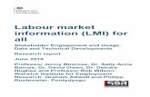 Labour market information (LMI) for all - gov.uk · Labour market information (LMI) for all . Stakeholder Engagement and Usage, Data and Technical Developments . Research report .