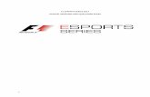 F1 ESPORTS SERIES 2017 OFFICIAL SPORTING AND QUALIFYING RULES€¦ · 3 Formula One Digital Media Limited (‘F1’) is the operator of the F1 Esports Series 2017 and reserves the