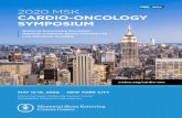 2020 MSK CARDIO-ONCOLOGY SYMPOSIUM · 2020-01-21 · simulcast for the 2020 MSK Cardio-Oncology Symposium. CME and ABIM MOC credit is offered for the live simulcast and pre-registration