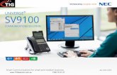 SV9100 - TIG Telecom · businesses always have one thing in common: great teamwork. In the age of increasingly disparate working crucial part in every organisation’s success. Reliable