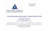 CS Undergraduate Handbook 2016 v1 - Howard University · Undergraduate Handbook 1016 Downing Hall 2300 Sixth St. NW Washington, DC 20059 202-806-6585 ... the pool of qualified individuals