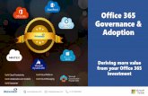 Office 365 Governance & Adoption - IT Consulting · 2018-02-14 · Corporate Intranets & Branding Governance Adoption ... Office 365 Governance Landscape. Governance Committee, roles,