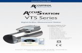 VTS Series - AccutrolAccutrol VTS 5 Specifications TRANSMITTER ELECTRICAL Input Power 24VAC ±20% 50/60Hz, 4 VA max. (8.5 VA max with remote monitor) 24VDC ±10%, 1.5m W max. (3.5