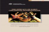 THE EFFICACY OF EARLY CHILDHOOD INTERVENTIONS · tection, child care and early childhood interventions. Dr Lisa da Silva is a Senior Research Officer at the Australian Institute of