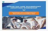 ClearBox Office 365 and SharePoint Adoption Workshop · About | Office 365 and SharePoint Adoption Workshop N o matter how well designed an intranet or digital workplace is, if your