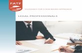 RISK-BASED APPROACH GUIDANCE FOR LEGAL PROFESSIONALS · 2019-09-17 · Section III – Guidance for legal professionals ... Client risk ... It includes a general presentation of the