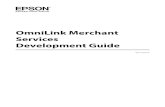 OmniLink Merchant Services Development Guide · OmniLink Merchant Services Hierarchy and Work Flow OmniLink Merchant Services Hierarchy The Team Administrator registered by Epson