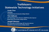 Trailblazers: Statewide Technology Initiatives · Online learning = fast growth •600,000 + in CCC •15% increase in 6 years . Challenges and opportunities •Improve retention
